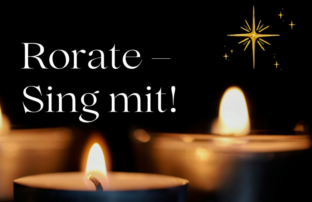 Rorate: Wer singt mit?