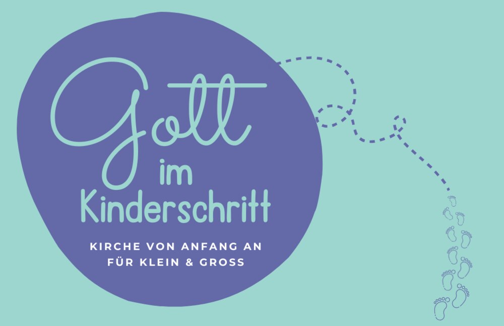 Gott im Kinderschritt