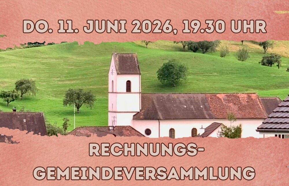 Einladung zur Rechnungsgemeindeversammlung