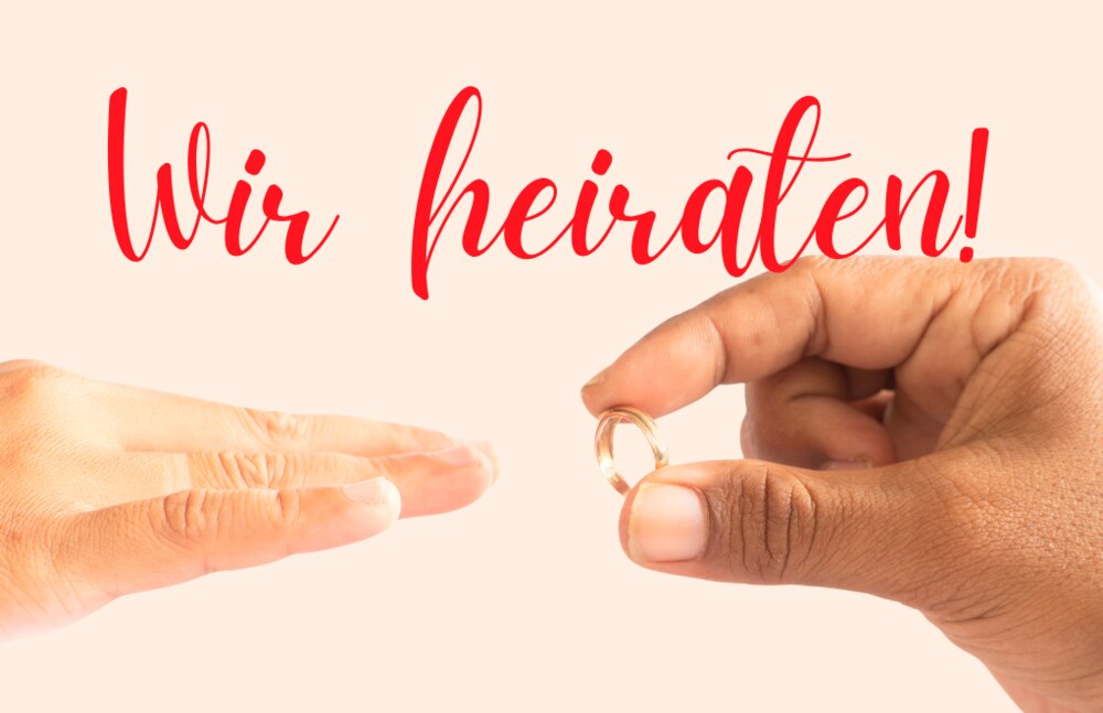 Wir heiraten!