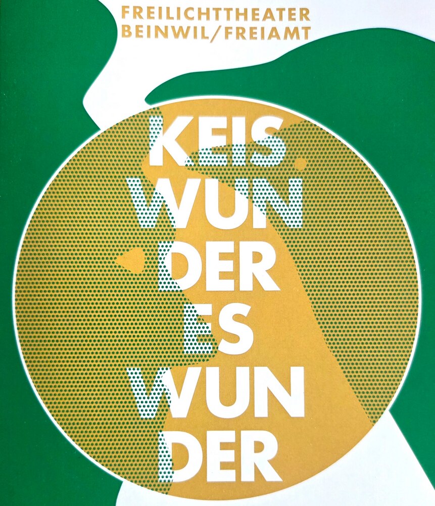Freilichttheater «Keis Wunder – es Wunder»
