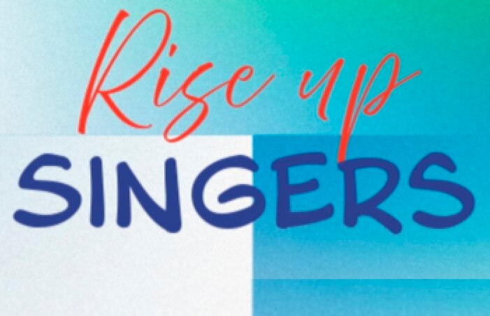 Rise up Singers