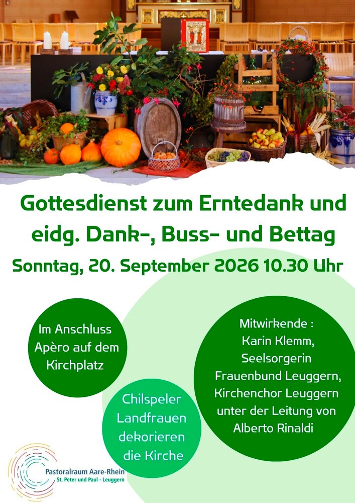 Erntedank und Eidg.
Dank‑, Buss- und Bettag
20. September, 10.30 Uhr